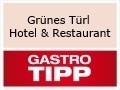 Grünes Türl Hotel & Restaurant ganztägig warme Küche