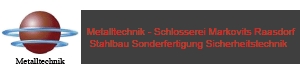Markovits Franz - Schlosserei, Stahlbau, Alutore, Zäune und Stiegengeländer, elektr. Tore