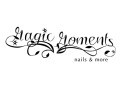Magic Moments nails & more